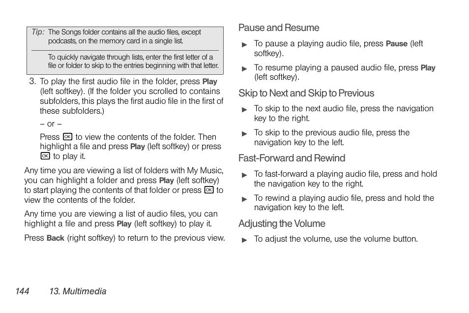 Pause and resume, Skip to next and skip to previous, Fast-forward and rewind | Adjusting the volume | Sprint Nextel BRUTE I686 User Manual | Page 158 / 199