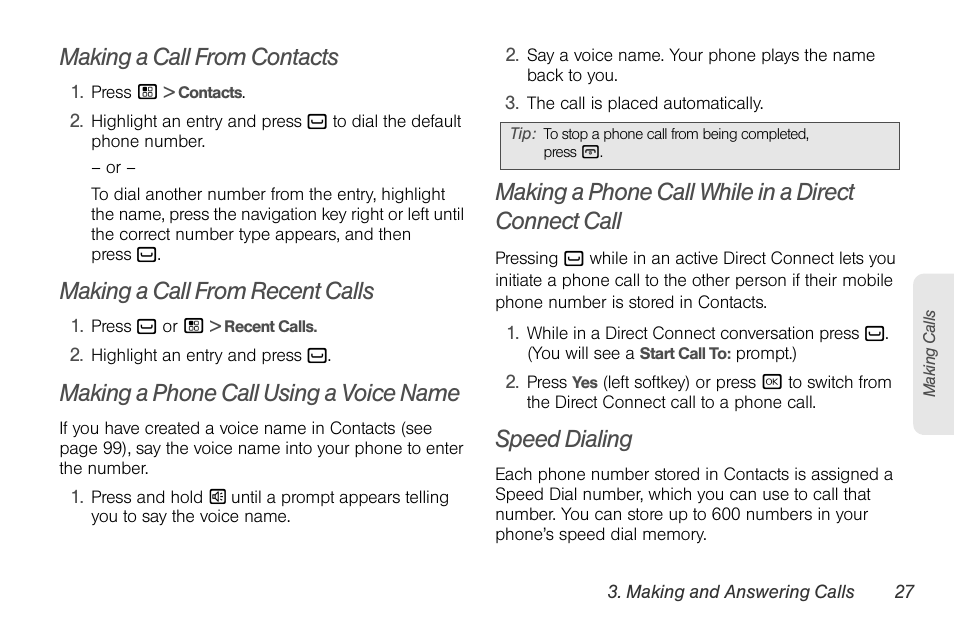 Making a call from contacts, Making a call from recent calls, Making a phone call using a voice name | Making a phone call while in a direct connect call, Speed dialing | Sprint Nextel BRUTE I686 User Manual | Page 41 / 199
