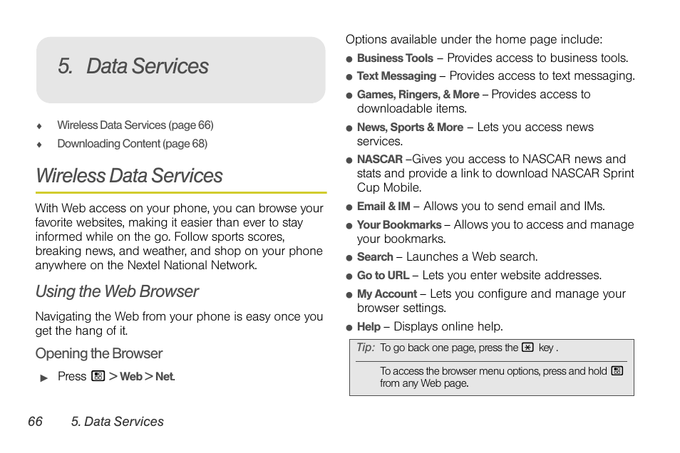 Data services, Wireless data services, Using the web browser | Opening the browser | Sprint Nextel BRUTE I686 User Manual | Page 80 / 199