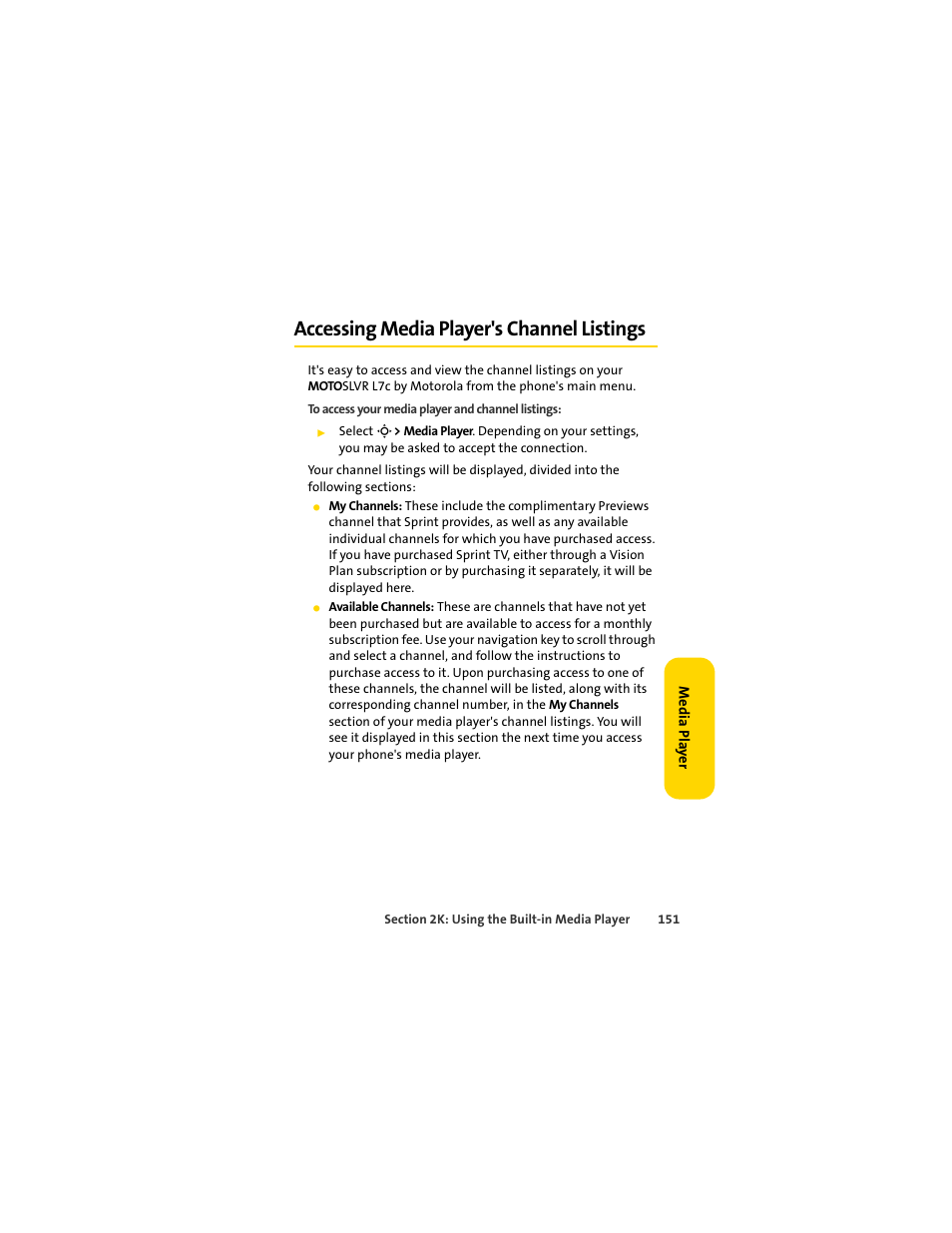 Accessing media player's channel listings | Sprint Nextel MOTOSLVR L7C User Manual | Page 167 / 228