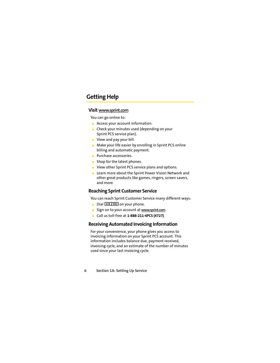Getting help, Visit www.sprint.com, Reaching sprint customer service | Receiving automated invoicing information, Visit | Sprint Nextel MOTOSLVR L7C User Manual | Page 22 / 228