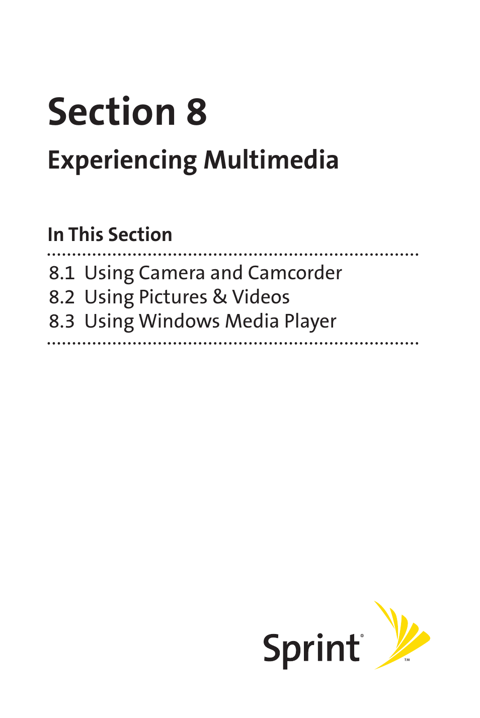 Section 8 experiencing multimedia, Tion 8 experiencing multimedia | Sprint Nextel Sprint PCS Vision Smart Device PPC-6700 User Manual | Page 117 / 164