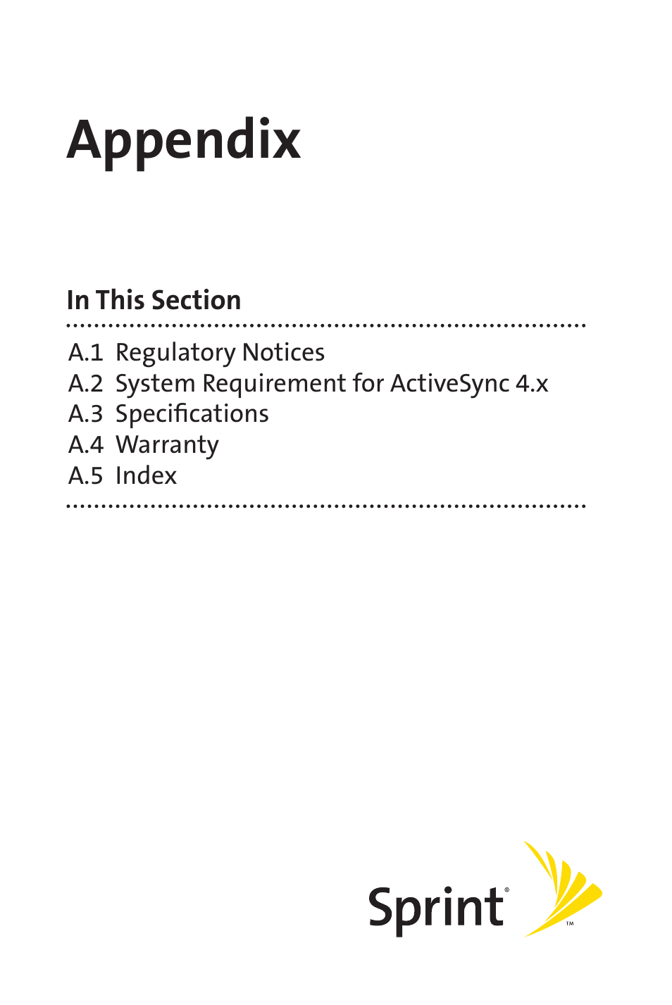 Appendix | Sprint Nextel Sprint PCS Vision Smart Device PPC-6700 User Manual | Page 149 / 164