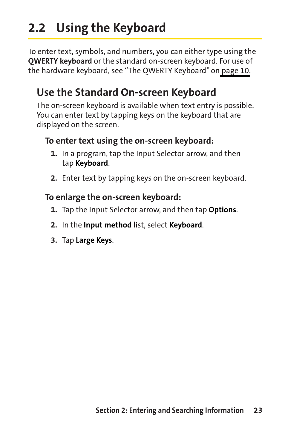 2 using the keyboard, Use the standard on-screen keyboard | Sprint Nextel Sprint PCS Vision Smart Device PPC-6700 User Manual | Page 29 / 164