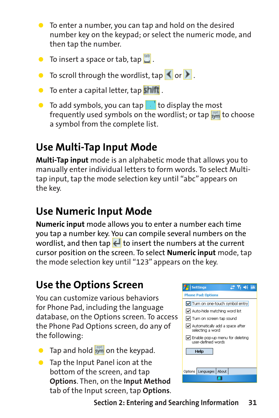 Use multi-tap input mode, Use numeric input mode, Use the options screen | Sprint Nextel Sprint PCS Vision Smart Device PPC-6700 User Manual | Page 37 / 164