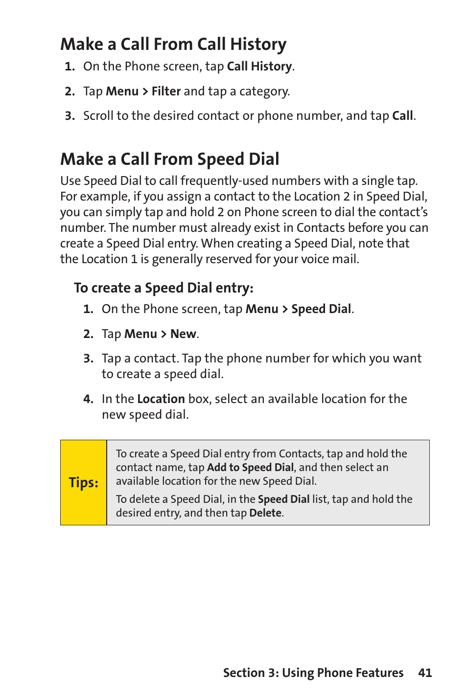 Make a call from call history, Make a call from speed dial | Sprint Nextel Sprint PCS Vision Smart Device PPC-6700 User Manual | Page 47 / 164