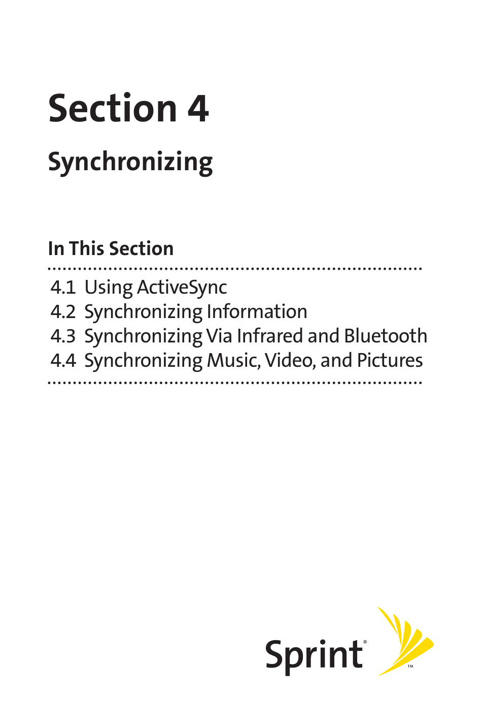 Section 4 synchronizing, Tion 4 synchronizing | Sprint Nextel Sprint PCS Vision Smart Device PPC-6700 User Manual | Page 51 / 164