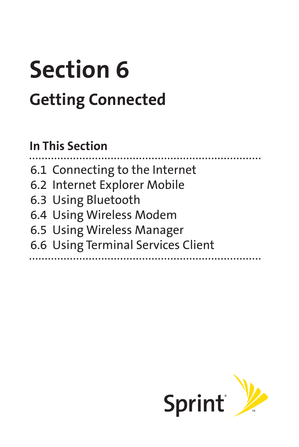 Section 6 getting connected, Tion 6 getting connected | Sprint Nextel Sprint PCS Vision Smart Device PPC-6700 User Manual | Page 77 / 164