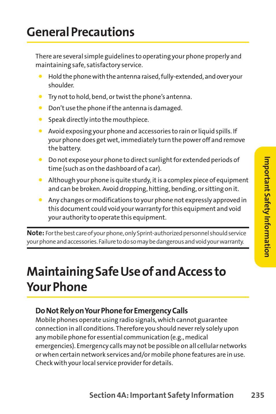 General precautions, Maintaining safe use of and access to your phone, Do not rely on your phone for emergency calls | Impor tan t saf ety inf orma tion | Sprint Nextel PCSVISIONPHONE SCP-3100 User Manual | Page 251 / 270