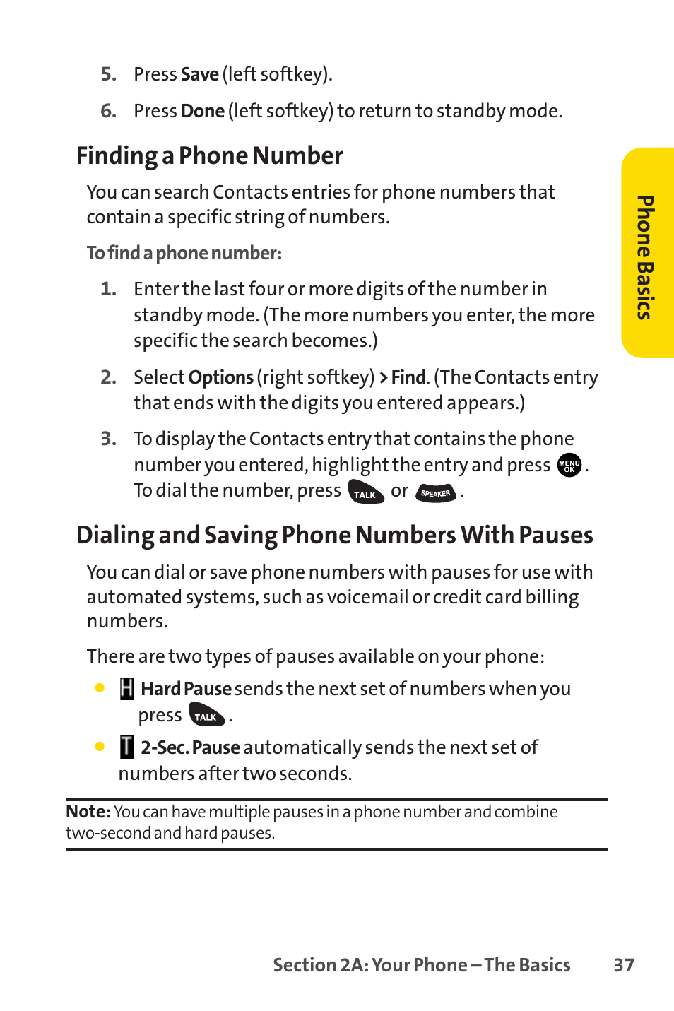 Finding a phone number, Dialing and saving phone numbers with pauses, Phone basics | Sprint Nextel PCSVISIONPHONE SCP-3100 User Manual | Page 53 / 270