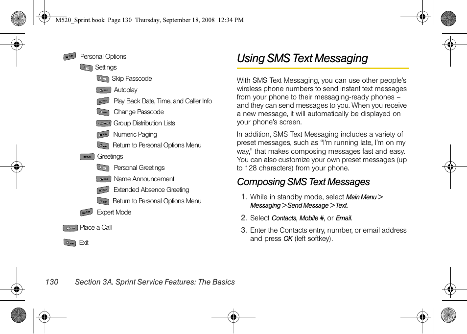 Using sms text messaging, Composing sms text messages, While in standby mode, select | Select, Left softkey) | Sprint Nextel M520 User Manual | Page 146 / 199