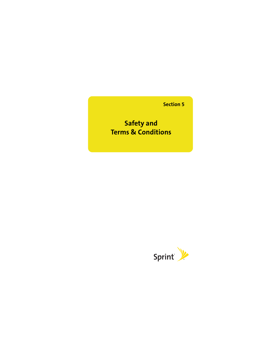Safety and terms & conditions, Section 5: safety and terms & conditions | Sprint Nextel U727 User Manual | Page 153 / 183