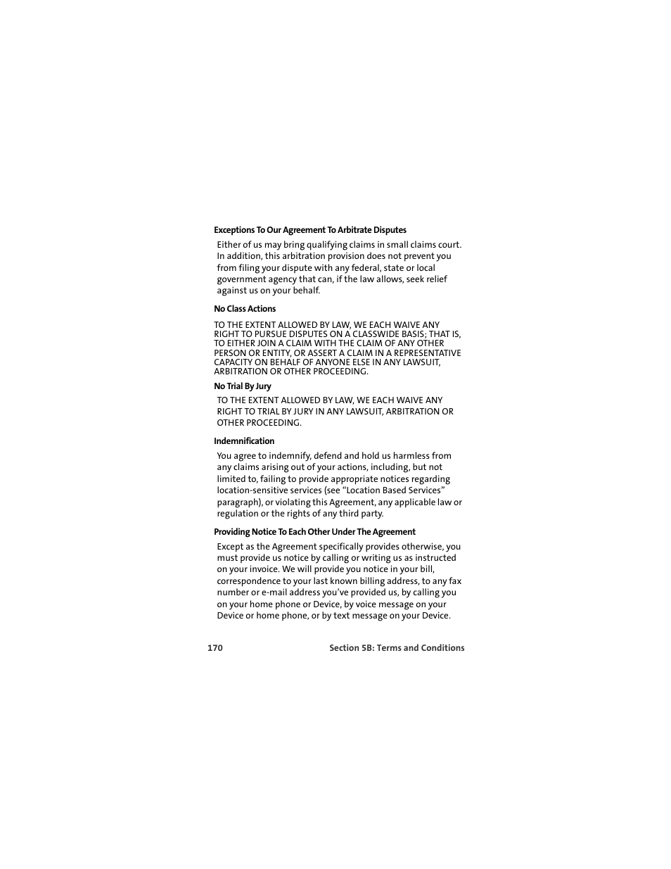 Exceptions to our agreement to arbitrate disputes, No class actions, No trial by jury | Indemnification, Providing notice to each other under the agreement | Sprint Nextel U727 User Manual | Page 178 / 183