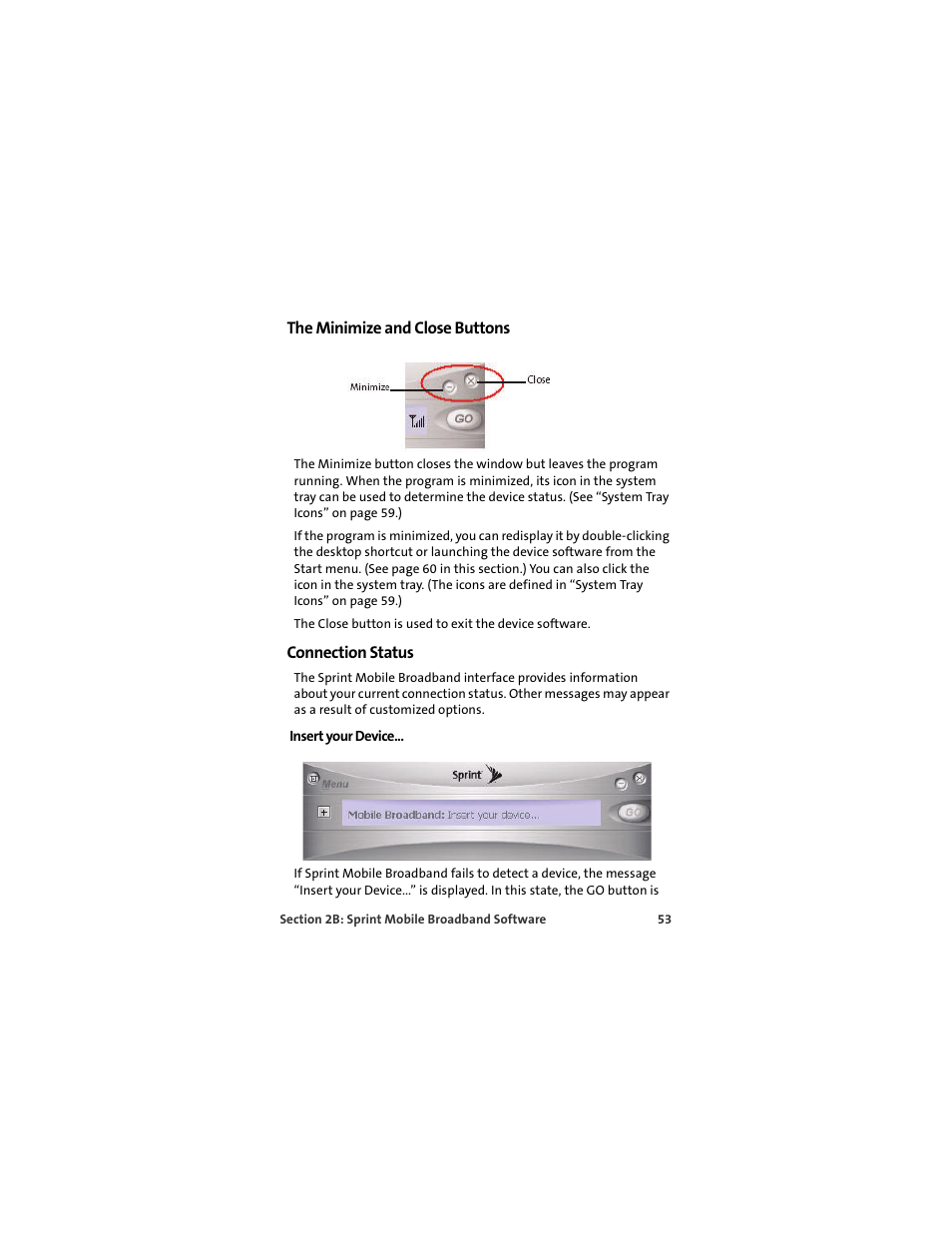 The minimize and close buttons, Connection status, Insert your device | Sprint Nextel U727 User Manual | Page 61 / 183