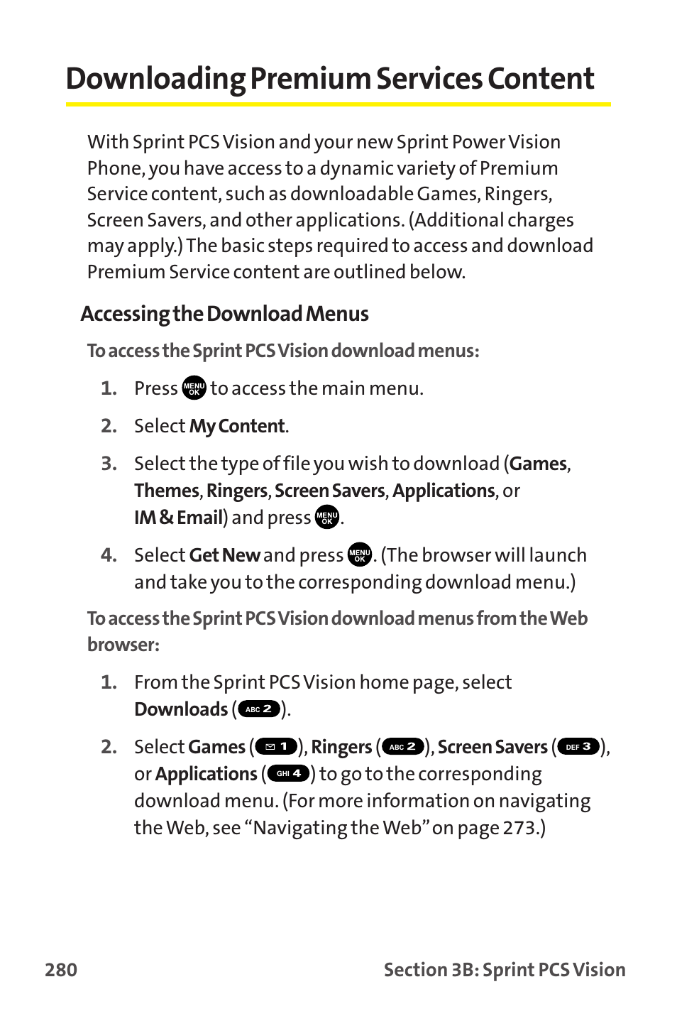 Downloading premium services content, Accessing the download menus | Sprint Nextel MM-7500 User Manual | Page 290 / 345