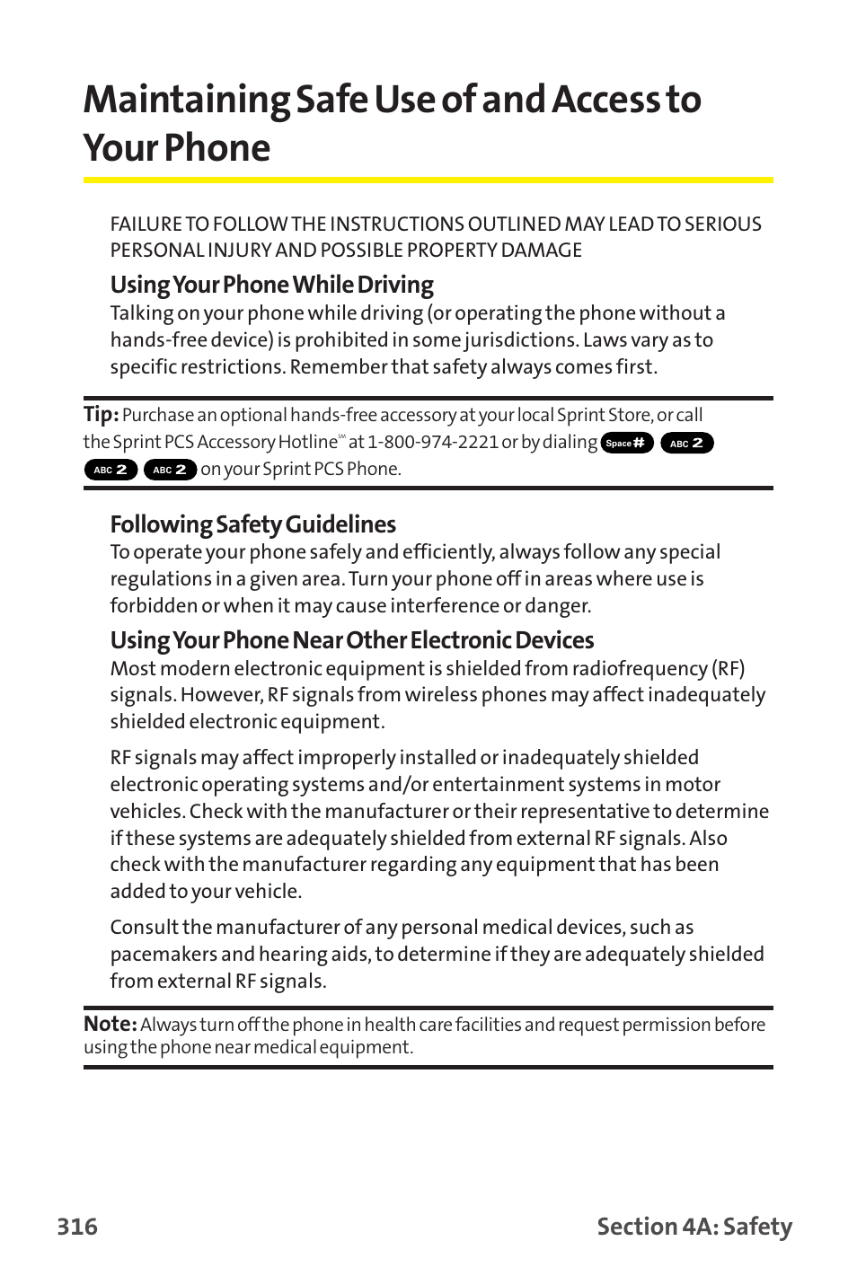 Maintaining safe use of and access to your phone, Using your phone while driving, Following safety guidelines | Using your phone near other electronic devices | Sprint Nextel MM-7500 User Manual | Page 326 / 345