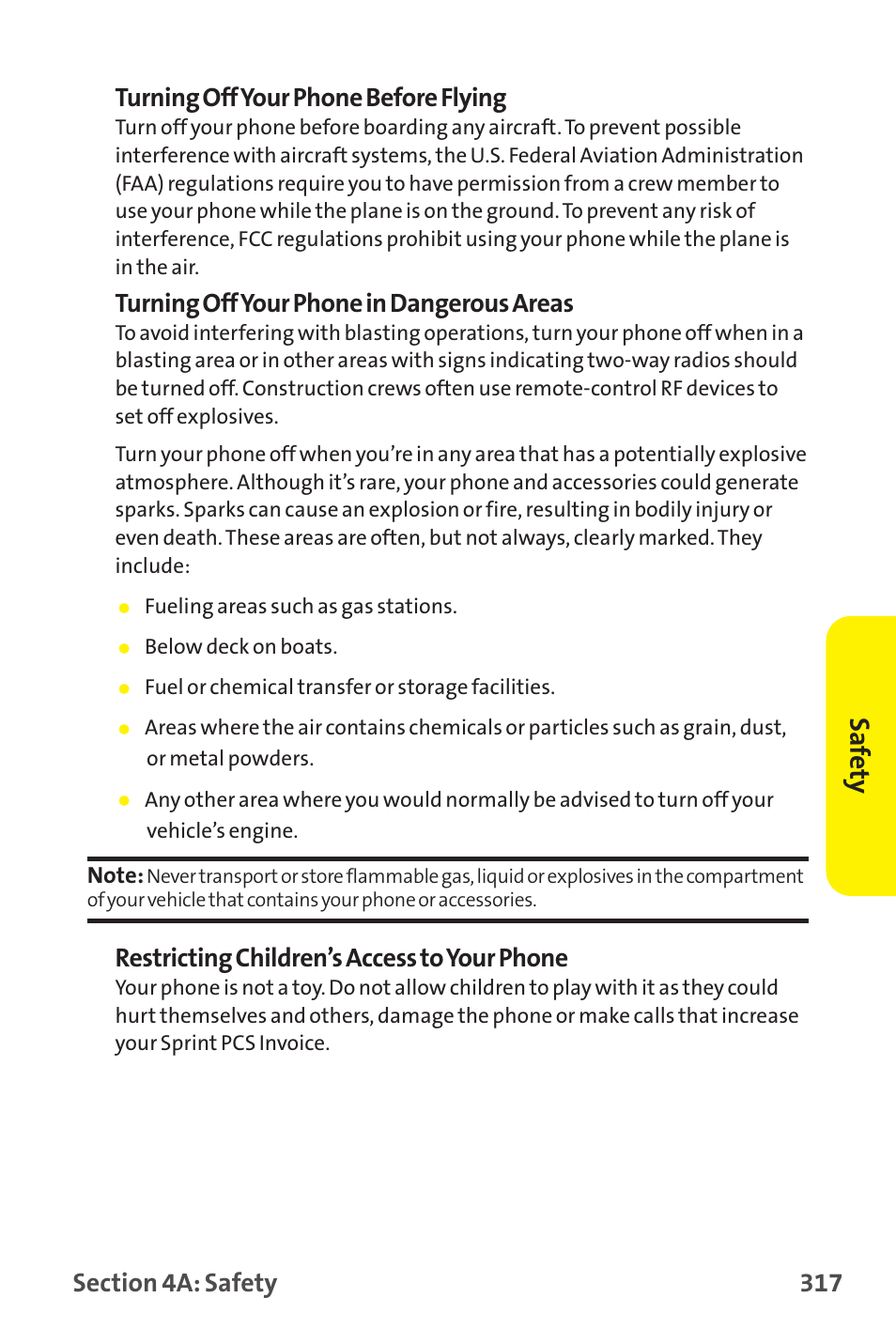 Saf ety, Turning off your phone in dangerous areas, Restricting children’s access to your phone | Sprint Nextel MM-7500 User Manual | Page 327 / 345