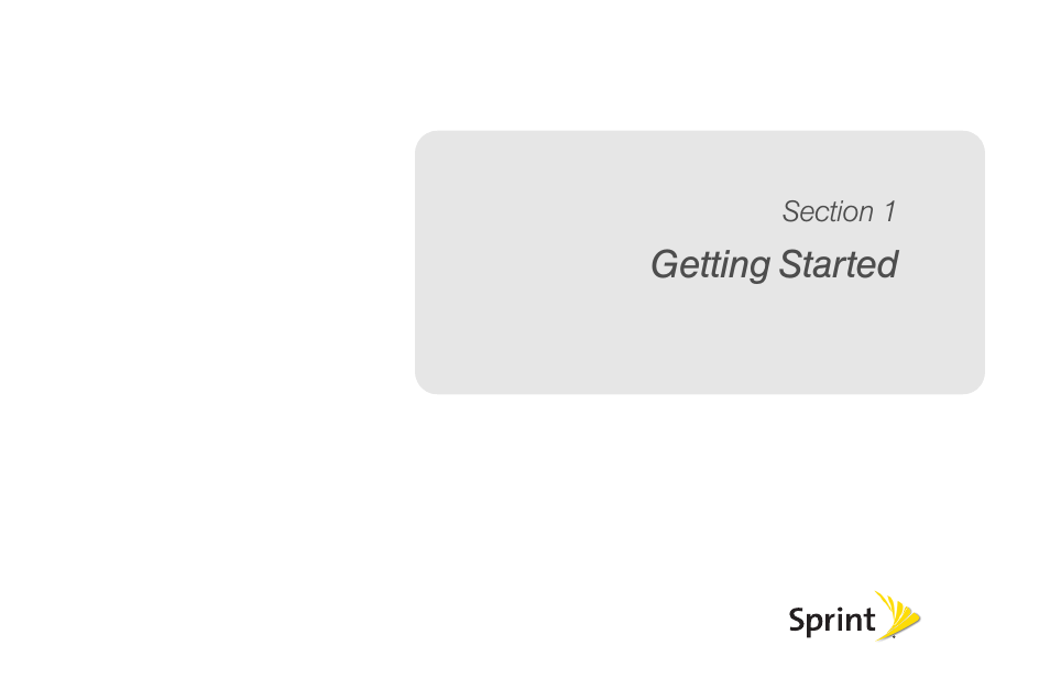Getting started, Section 1: getting started | Sprint Nextel LG Remarq UG_9a_070709 User Manual | Page 11 / 143