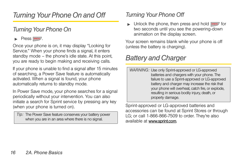 Turning your phone on and off, Turning your phone on, Turning your phone off | Battery and charger | Sprint Nextel LG Remarq UG_9a_070709 User Manual | Page 26 / 143