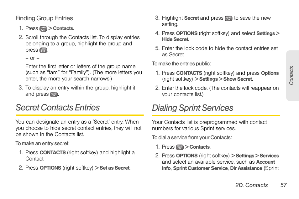 Secret contacts entries, Dialing sprint services | Sprint Nextel LG Remarq UG_9a_070709 User Manual | Page 67 / 143