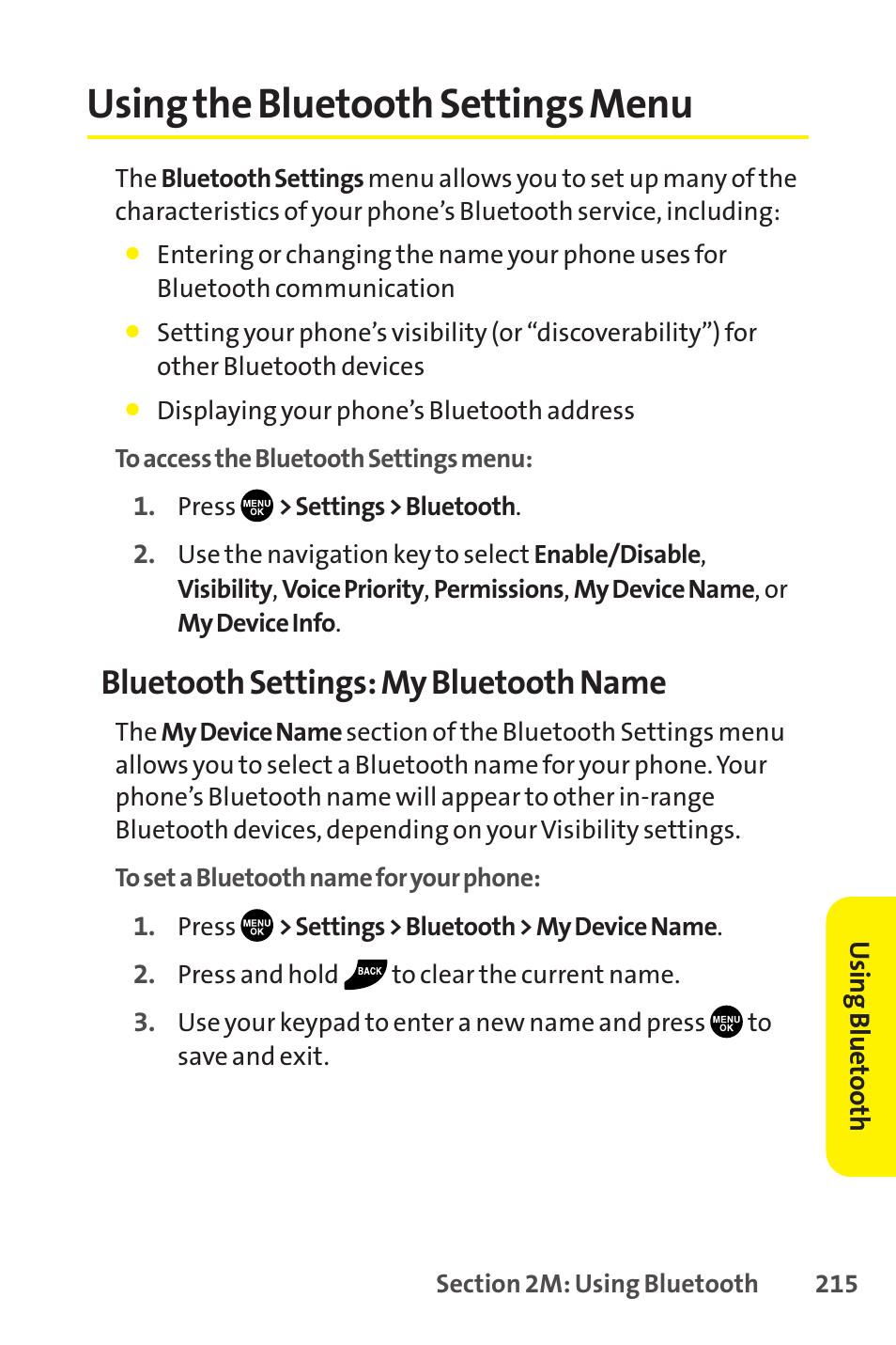 Using the bluetooth settings menu, Bluetooth settings: my bluetooth name | Sprint Nextel SCP-8400 User Manual | Page 231 / 282