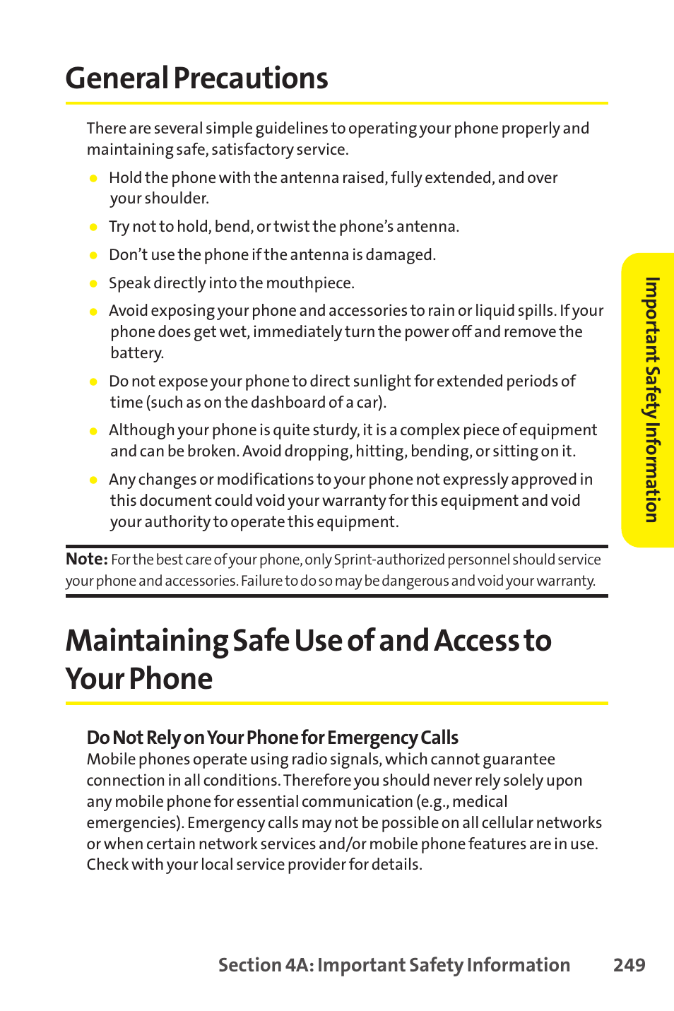 General precautions, Maintaining safe use of and access to your phone, Do not rely on your phone for emergency calls | Impor tan t saf ety inf orma tion | Sprint Nextel SCP-8400 User Manual | Page 265 / 282