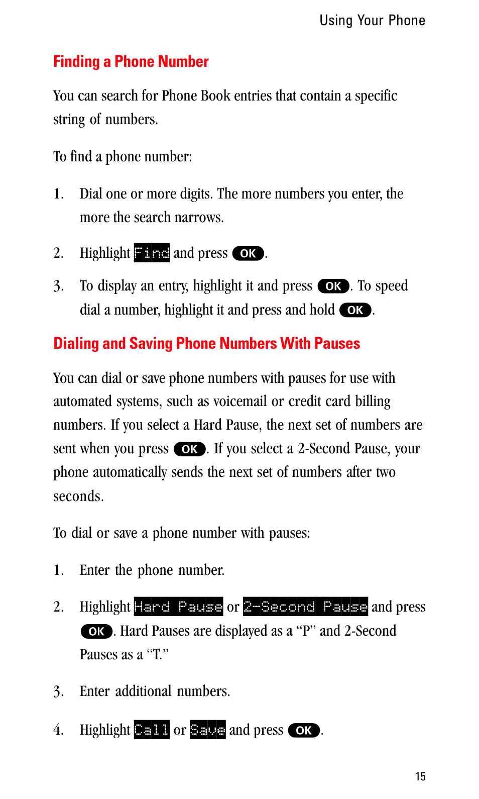 Finding a phone number, Dialing and saving phone numbers with pauses | Sprint Nextel LA990009-0462 User Manual | Page 27 / 108