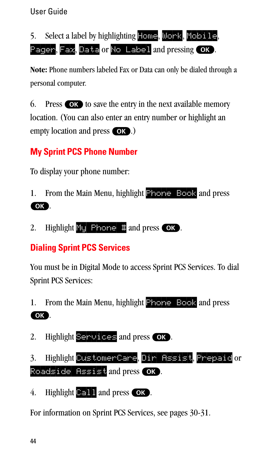 My sprint pcs phone number, Dialing sprint pcs services | Sprint Nextel LA990009-0462 User Manual | Page 56 / 108