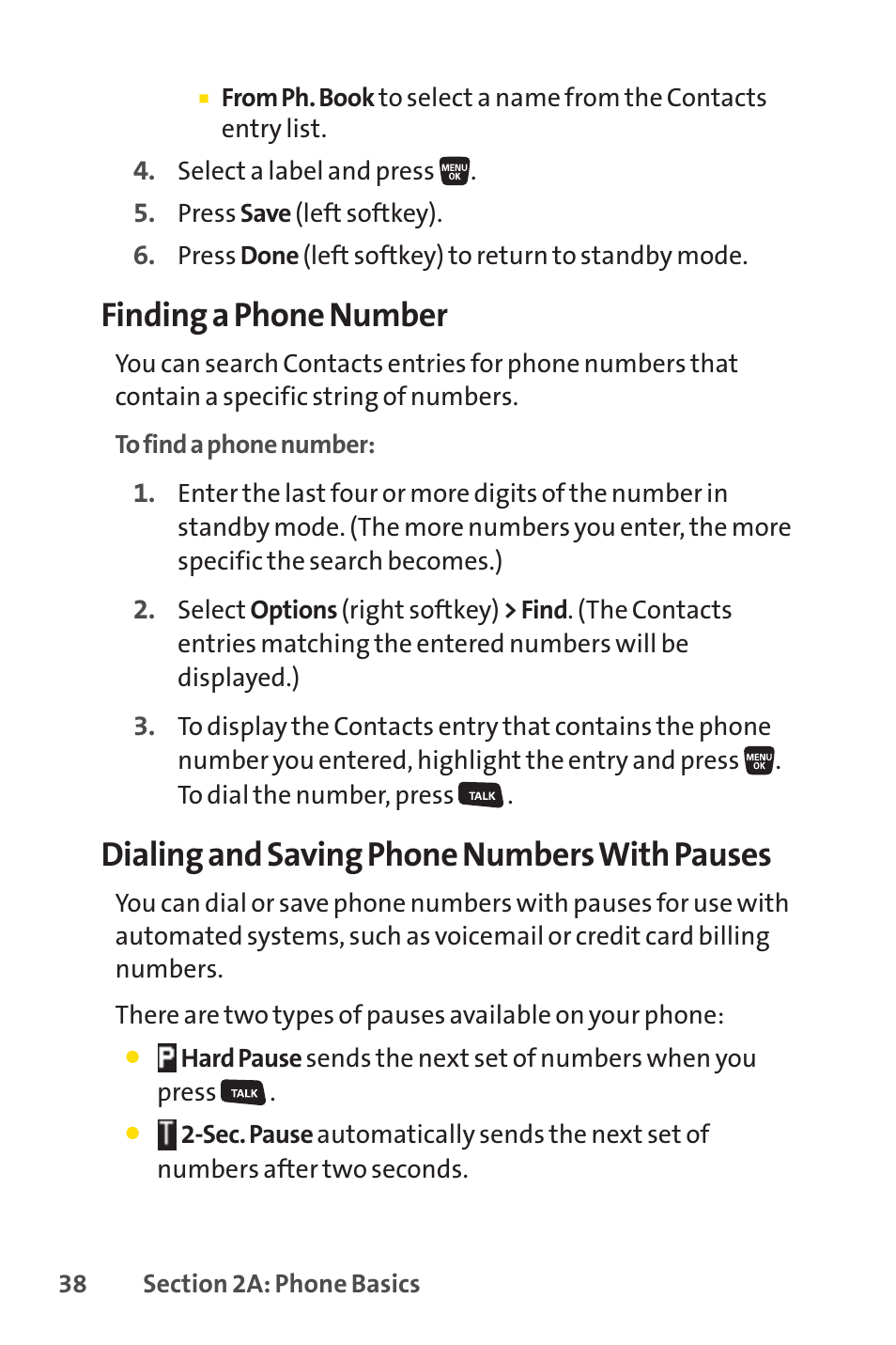 Finding a phone number, Dialing and saving phone numbers with pauses | Sprint Nextel SANYO SCP-3200 User Manual | Page 54 / 281
