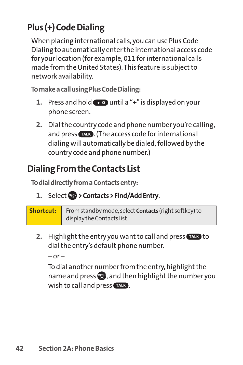 Plus (+) code dialing, Dialing from the contacts list | Sprint Nextel SCP-7050 User Manual | Page 58 / 267
