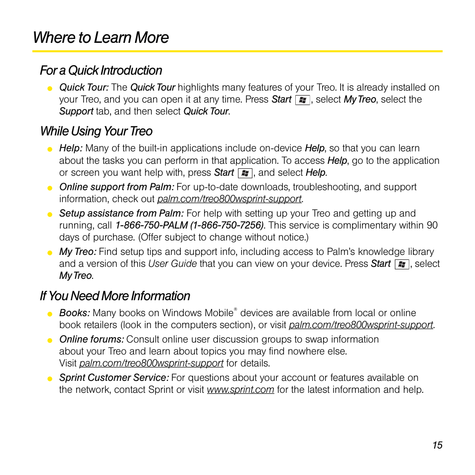 Where to learn more, For a quick introduction, While using your treo | If you need more information | Sprint Nextel Palm Treo 800w User Manual | Page 15 / 436