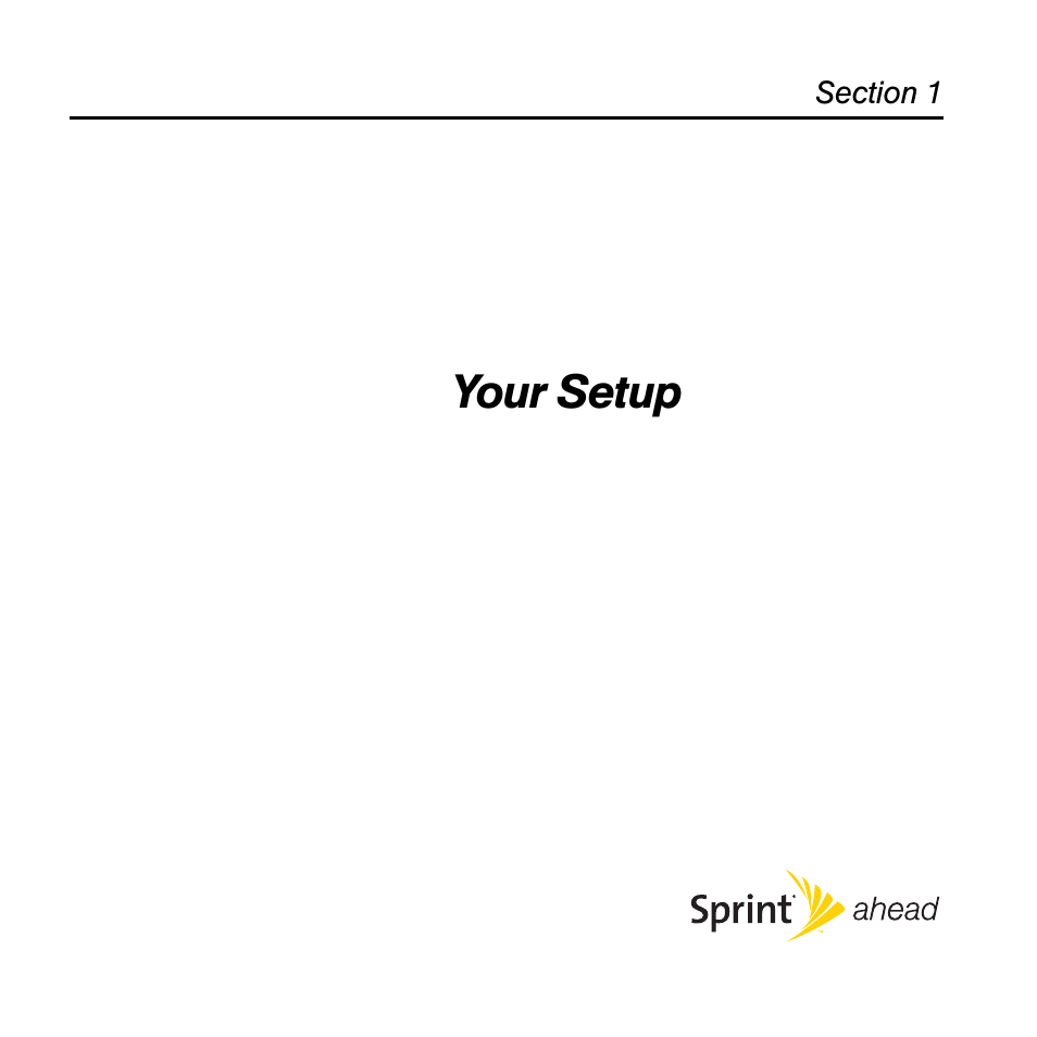 Your setup, Section 1: your setup, Section 1: your setup gu | Sprint Nextel Palm Treo 800w User Manual | Page 19 / 436