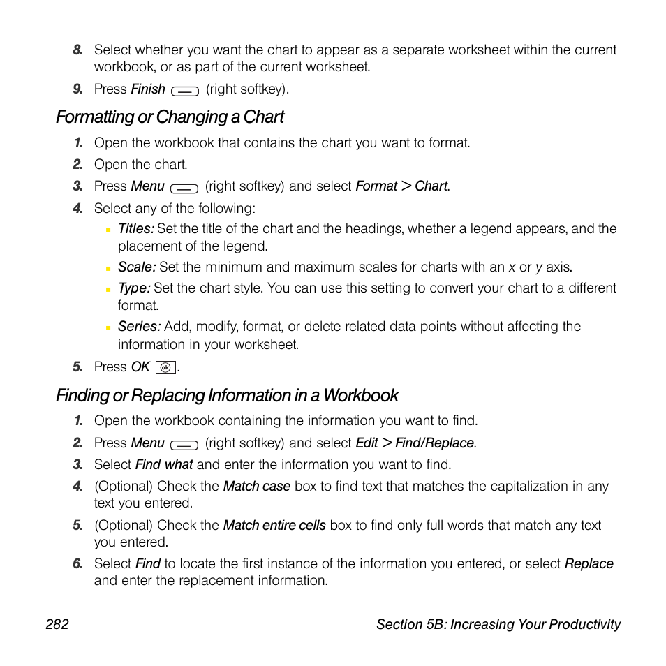 Formatting or changing a chart, Finding or replacing information in a workbook | Sprint Nextel Palm Treo 800w User Manual | Page 282 / 436