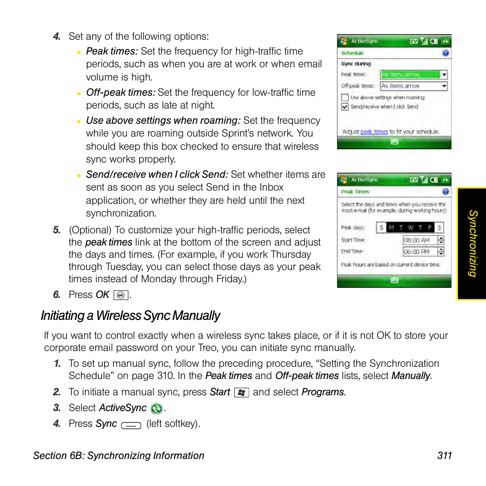 Initiating a wireless sync manually | Sprint Nextel Palm Treo 800w User Manual | Page 311 / 436
