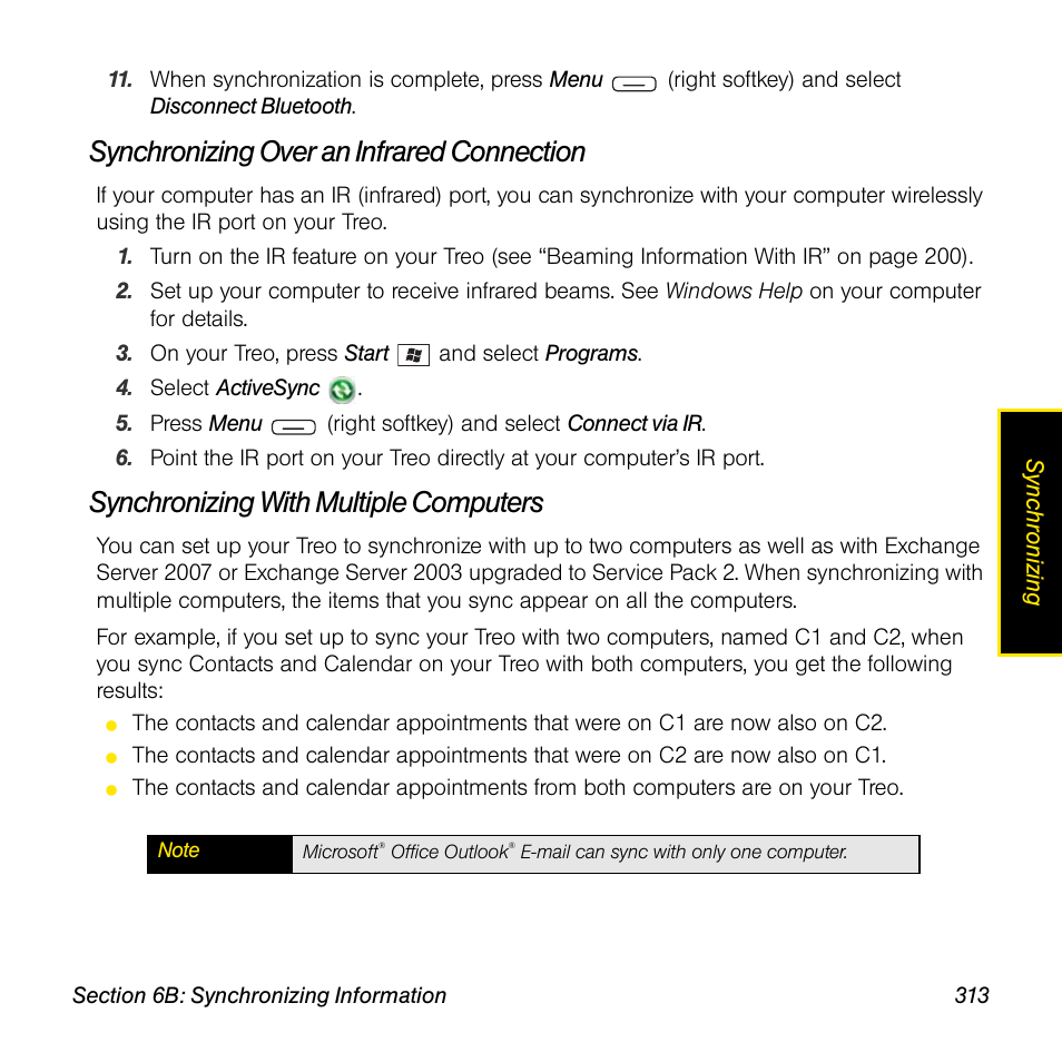 Synchronizing over an infrared connection, Synchronizing with multiple computers | Sprint Nextel Palm Treo 800w User Manual | Page 313 / 436