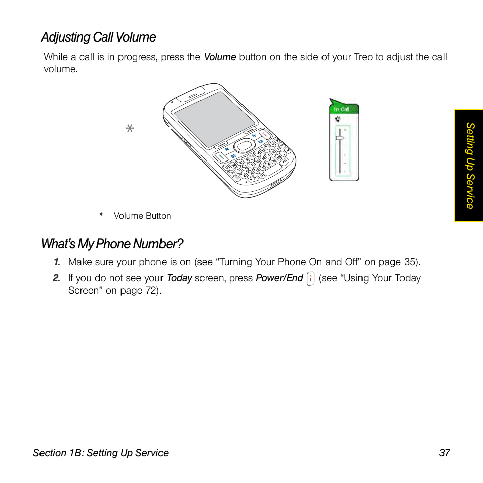 Adjusting call volume, What’s my phone number | Sprint Nextel Palm Treo 800w User Manual | Page 37 / 436
