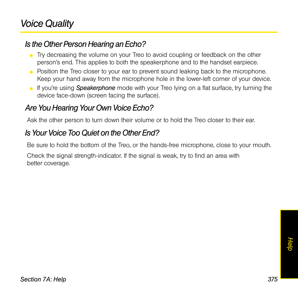 Voice quality, Is the other person hearing an echo, Are you hearing your own voice echo | Is your voice too quiet on the other end | Sprint Nextel Palm Treo 800w User Manual | Page 375 / 436