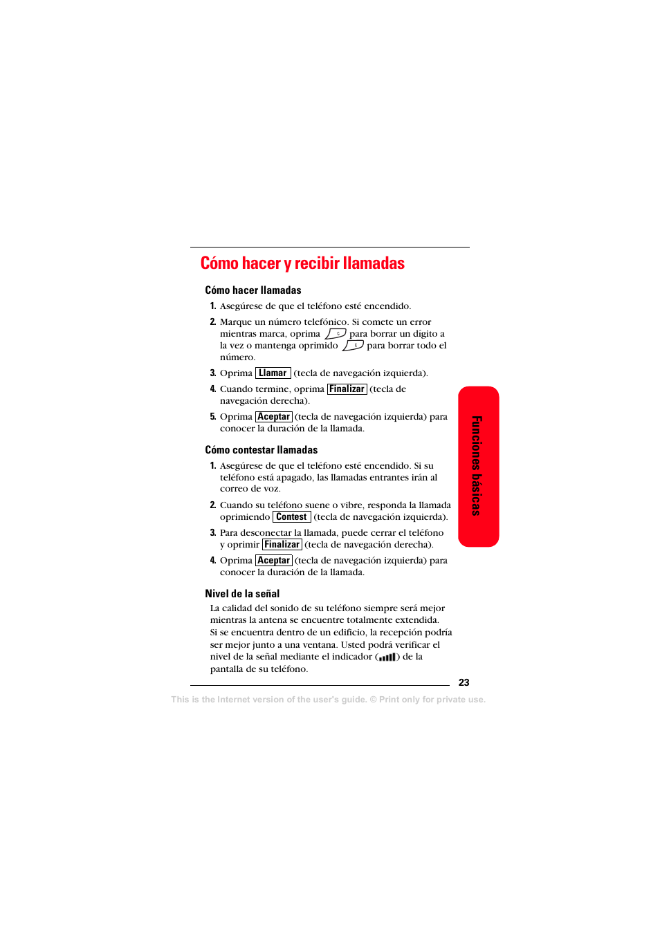 Cómo hacer y recibir llamadas, Cómo hacer llamadas, Cómo contestar llamadas | Nivel de la señal, Funciones básicas | Sprint Nextel T608 User Manual | Page 105 / 157