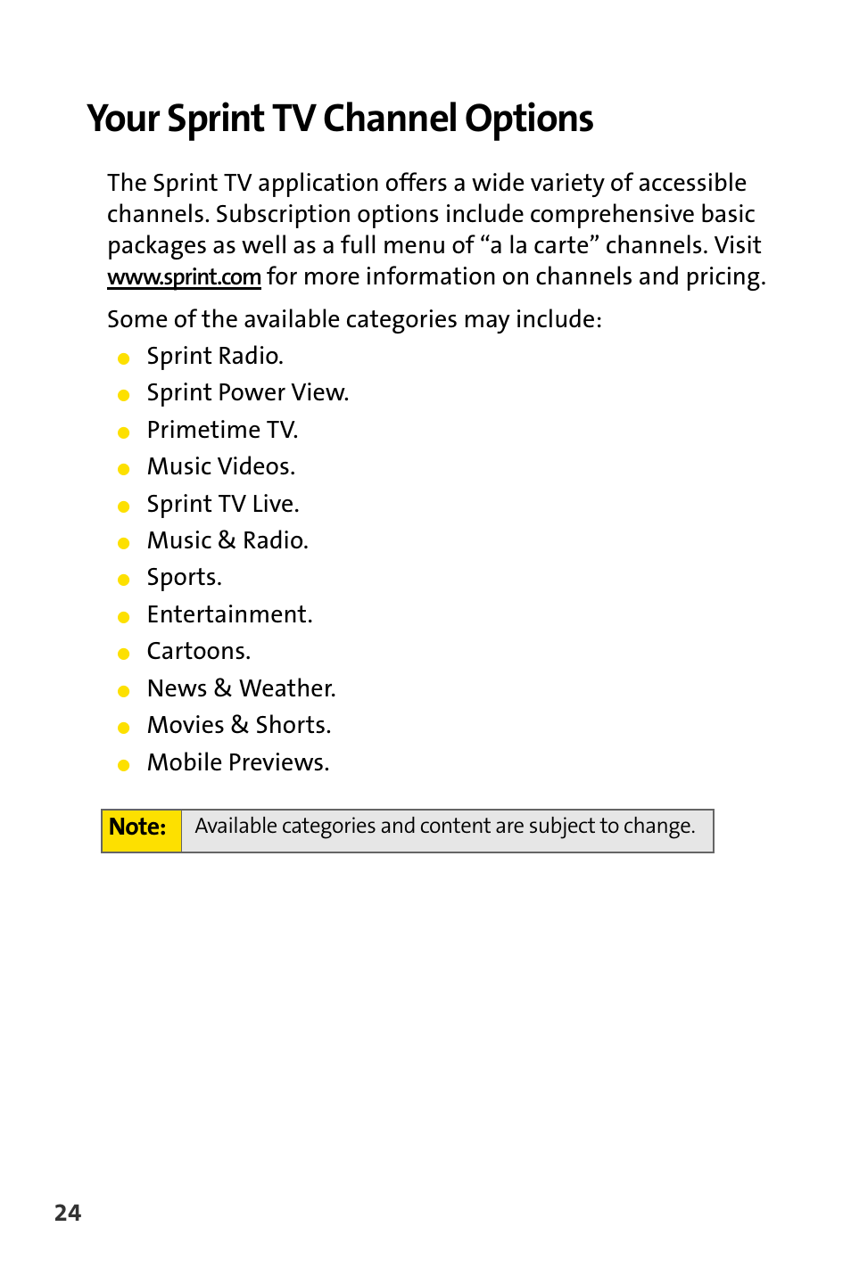Your sprint tv channel options, Sprint radio, Sprint power view | Primetime tv, Music videos, Sprint tv live, Music & radio, Sports, Entertainment, Cartoons | Sprint Nextel Cell Phone User Manual | Page 296 / 336