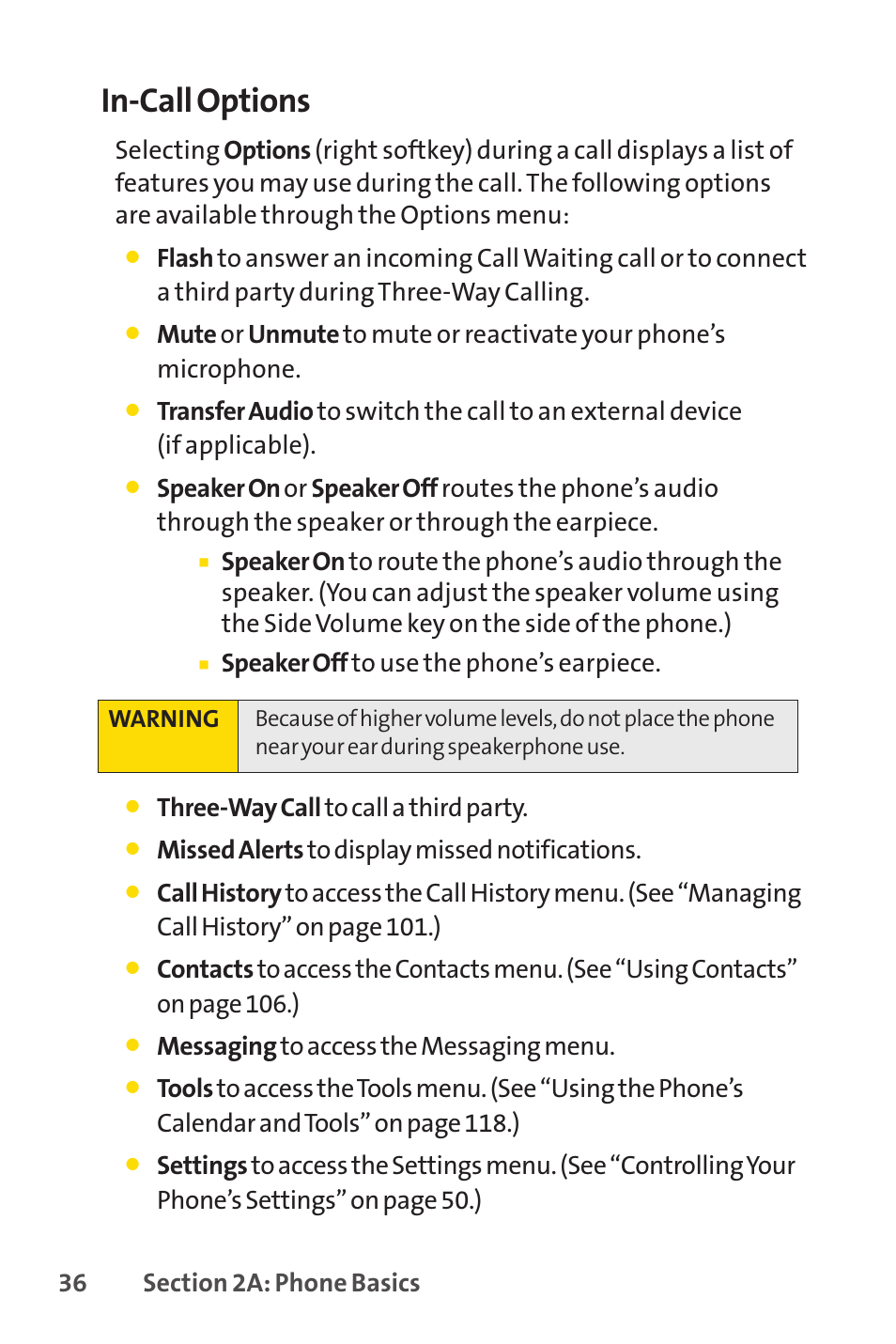 In-call options, Speaker off to use the phone’s earpiece, Three-way call to call a third party | Missed alerts to display missed notifications, Messaging to access the messaging menu | Sprint Nextel Cell Phone User Manual | Page 54 / 336