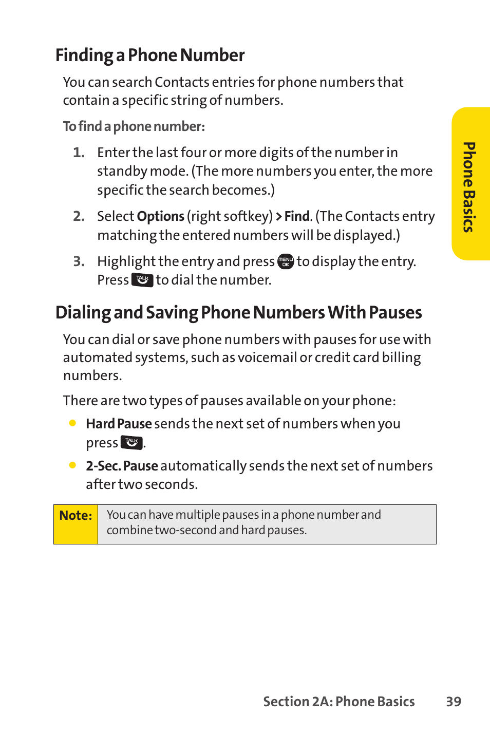 Finding a phone number, Dialing and saving phone numbers with pauses, Ph on e b as ics | Sprint Nextel Cell Phone User Manual | Page 57 / 336