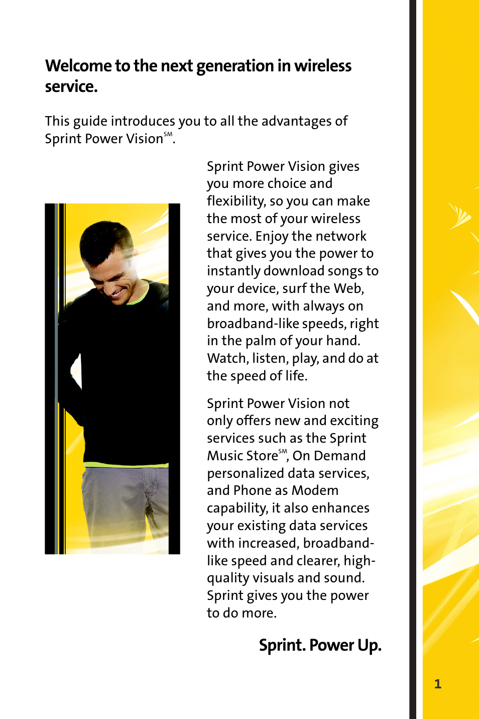 Welcome to the next generation in wireless service, Sprint. power up | Sprint Nextel Stereo Receiver User Manual | Page 3 / 22