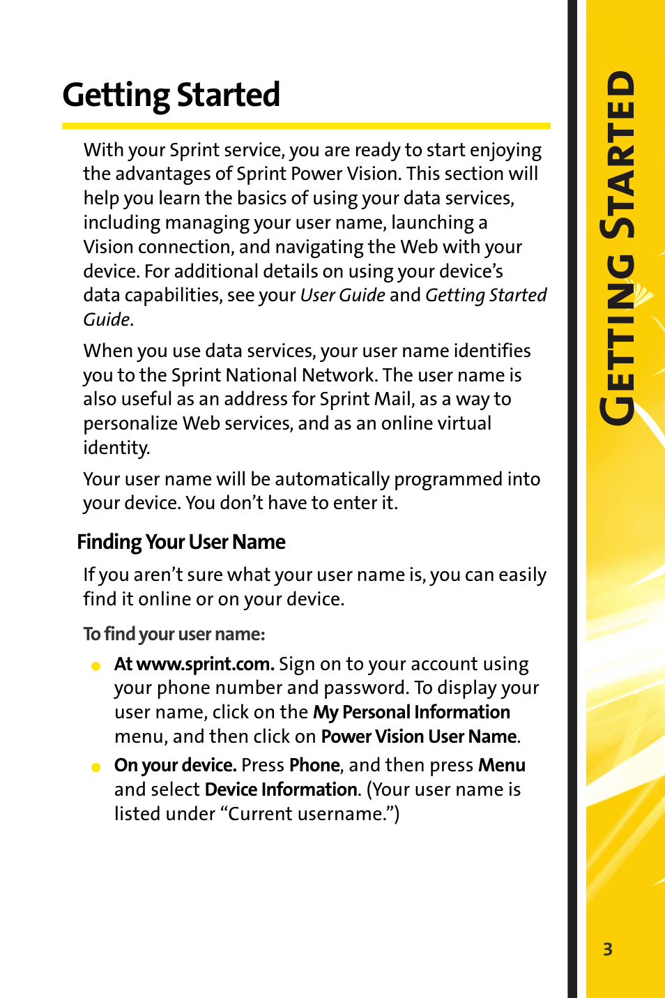 Getting started, Finding your user name, Getti ng s tar ted | Sprint Nextel Stereo Receiver User Manual | Page 5 / 22