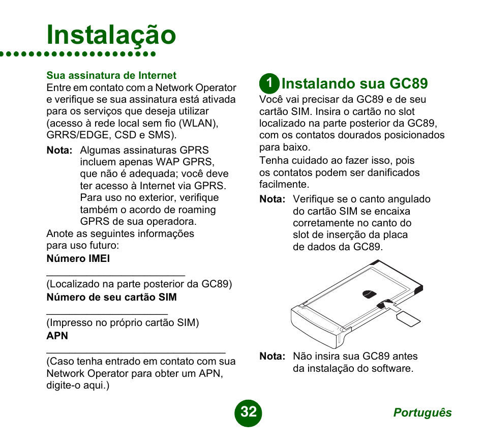 Instalando sua gc89, Instalação | Sprint Nextel GC89 User Manual | Page 32 / 41