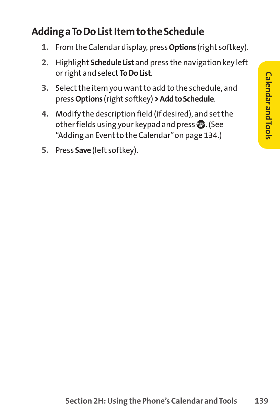Adding a to do list item to the schedule | Sprint Nextel SANYO PRO-700 User Manual | Page 153 / 236
