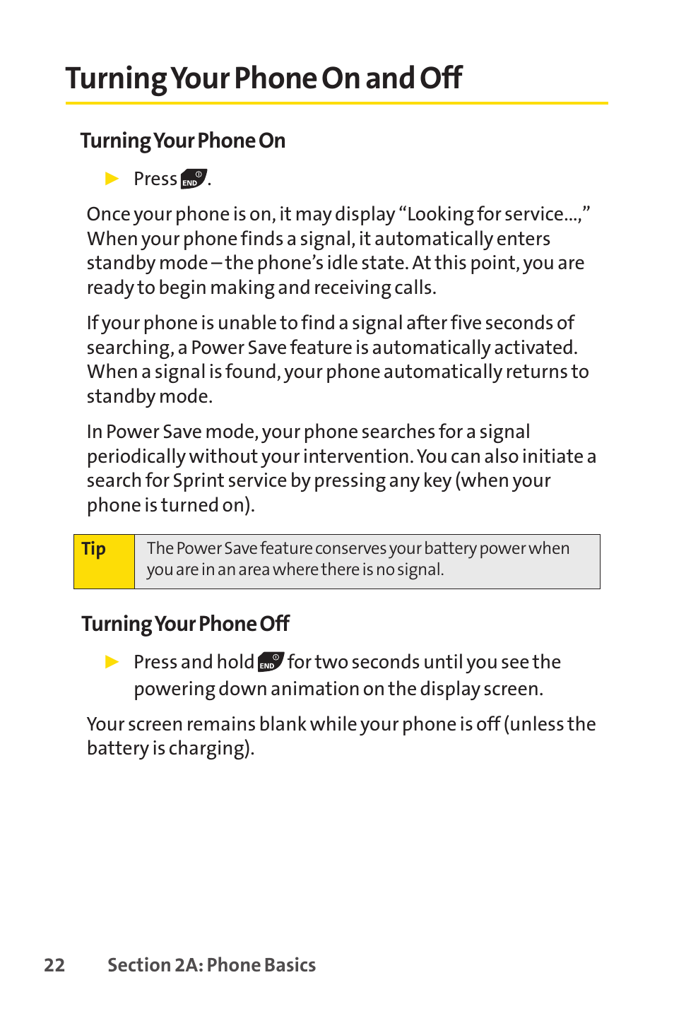 Turning your phone on and off, E 22) | Sprint Nextel SANYO PRO-700 User Manual | Page 36 / 236
