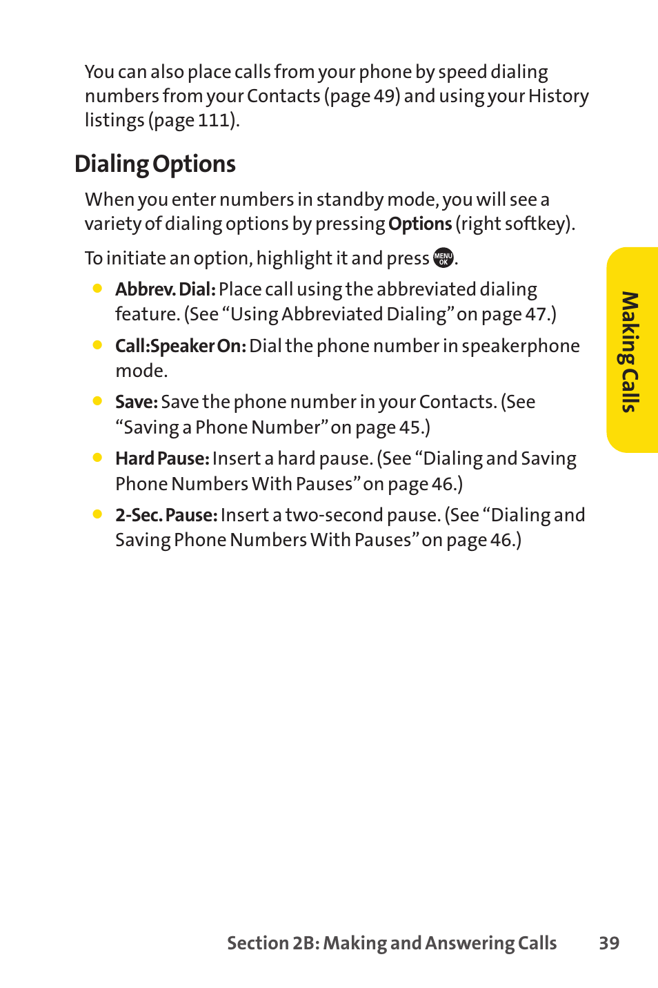 Dialing options, Mak in g ca lls | Sprint Nextel SANYO PRO-700 User Manual | Page 53 / 236