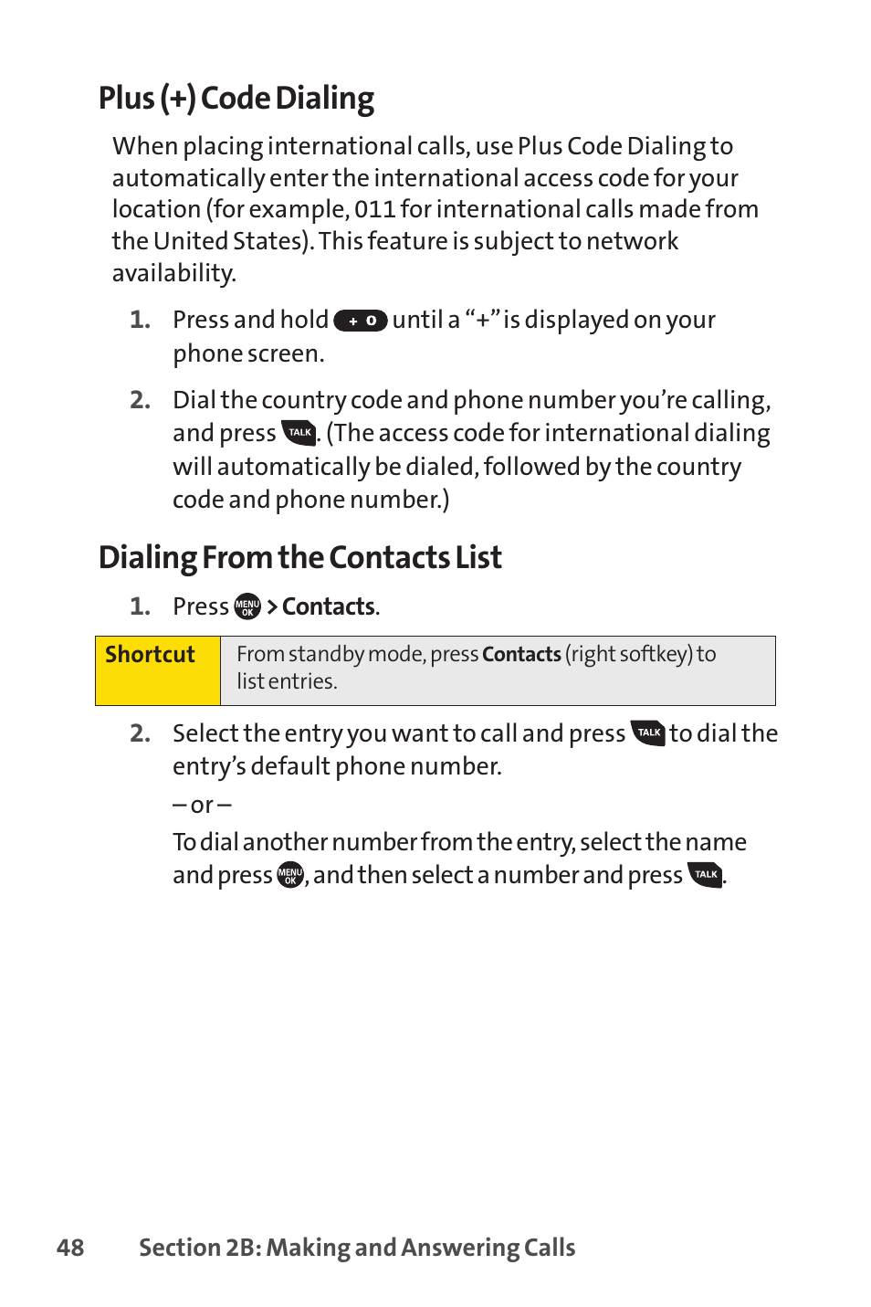 Plus (+) code dialing, Dialing from the contacts list | Sprint Nextel SANYO PRO-700 User Manual | Page 62 / 236