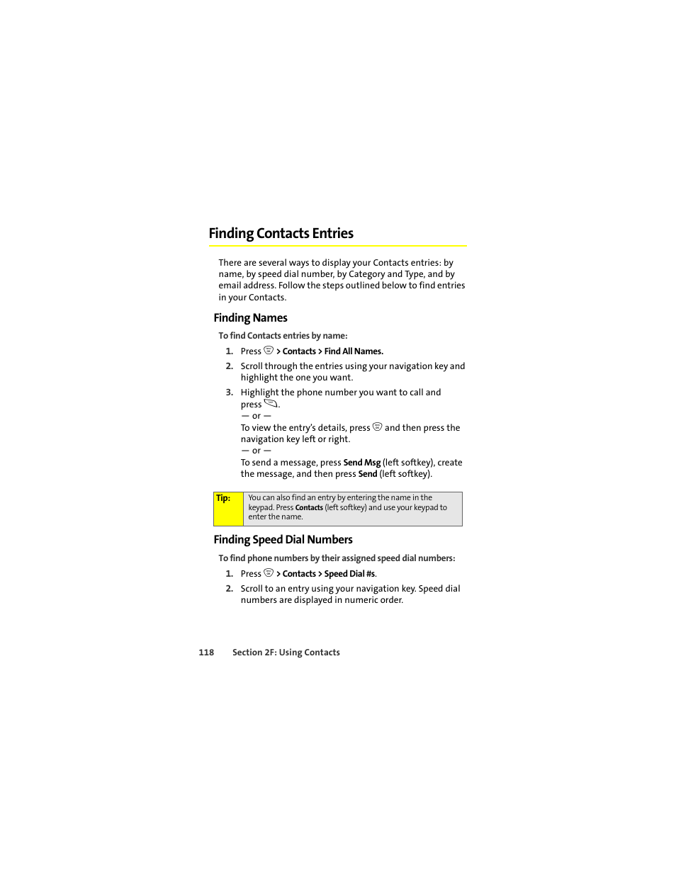 Finding contacts entries, Finding names, Finding speed dial numbers | Sprint Nextel ic502 User Manual | Page 132 / 226