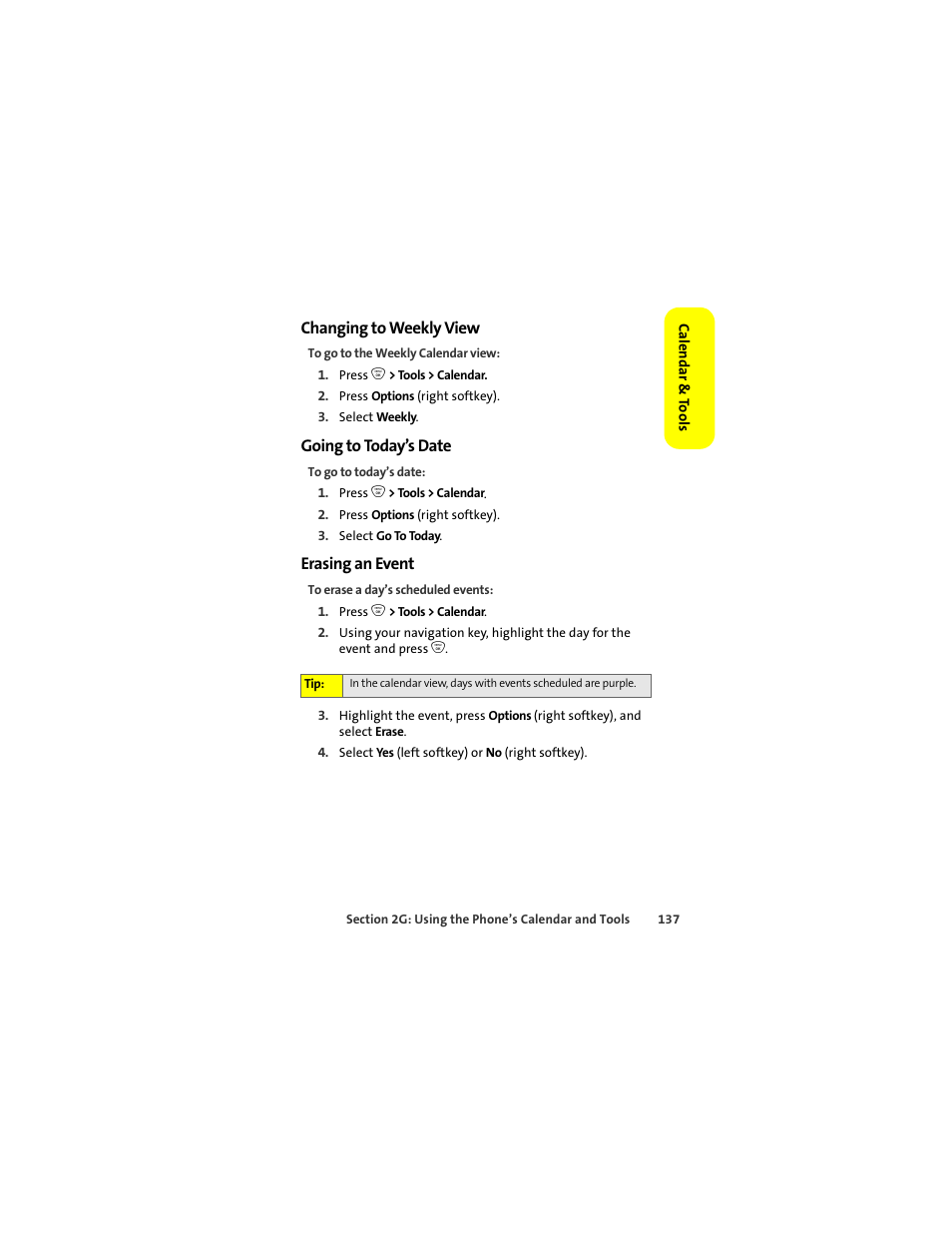 Changing to weekly view, Going to today’s date, Erasing an event | Sprint Nextel ic502 User Manual | Page 151 / 226